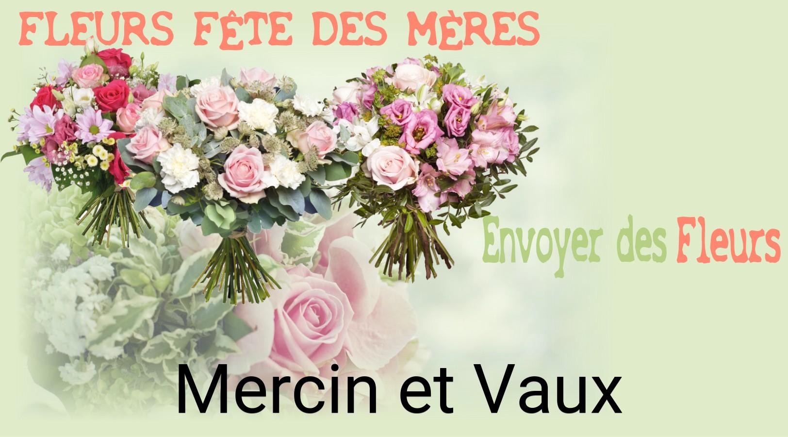 Bouquet de Fête des Mères livré à Mercin-et-Vaux